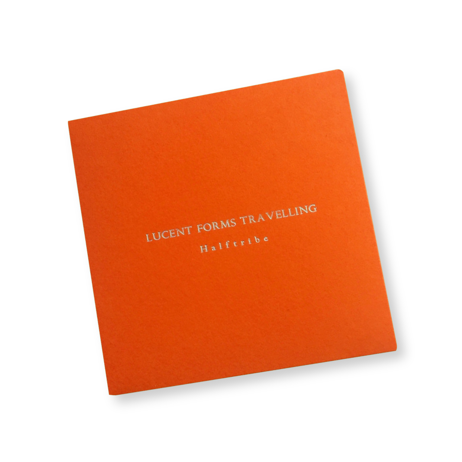 Halftribe 'Lucent Forms Travelling' [CD]