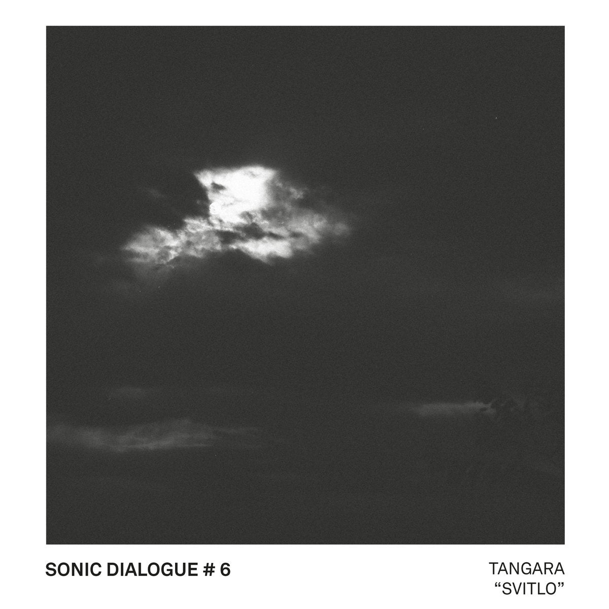 Daniil Tkachenko & Andriy Lukashev / Tangara 'Sonic dialogue 6 - Svitlo' [CS]