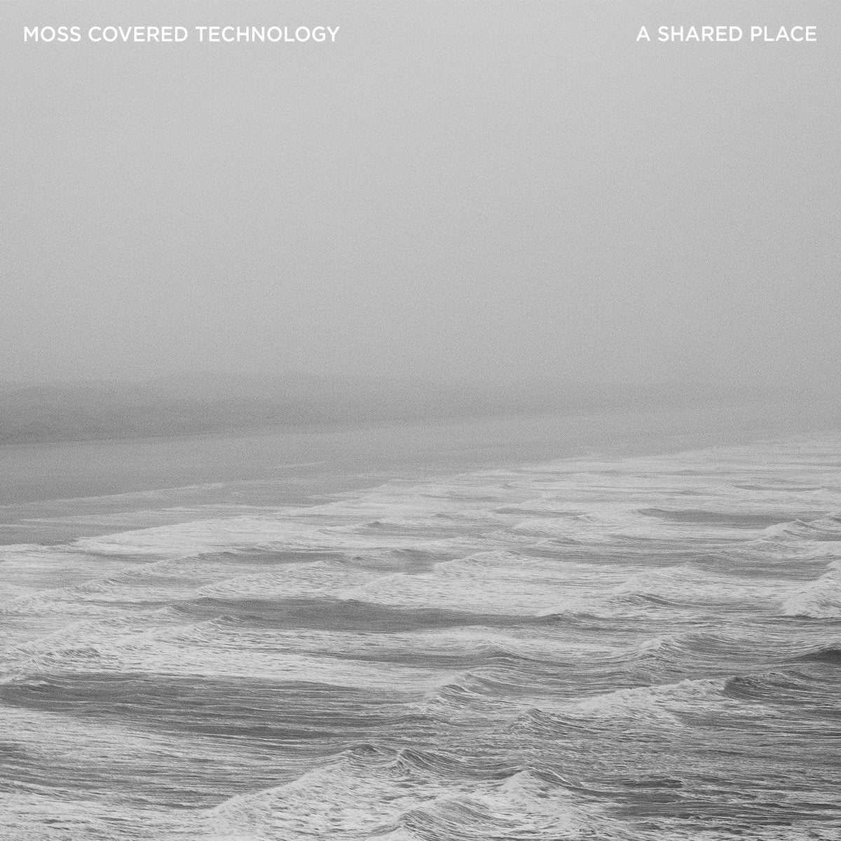 Moss Covered Technology 'A Shared Place' [CD]
