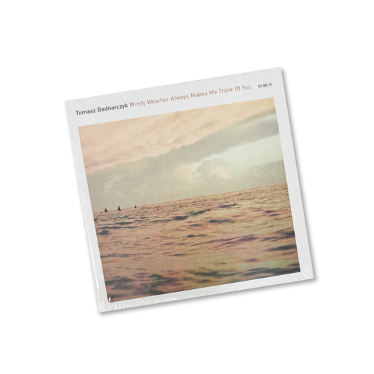 Tomasz Bednarczyk 'Windy Weather Always Makes Me Think Of You' [CD]