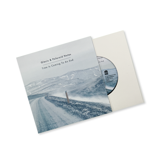 Glacis & Polaroid Notes 'Time Is Coming To An End' [CD]